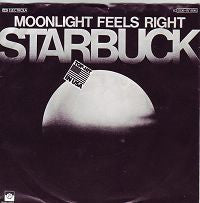 Starbuck (2) : Moonlight Feels Right (7", Single)