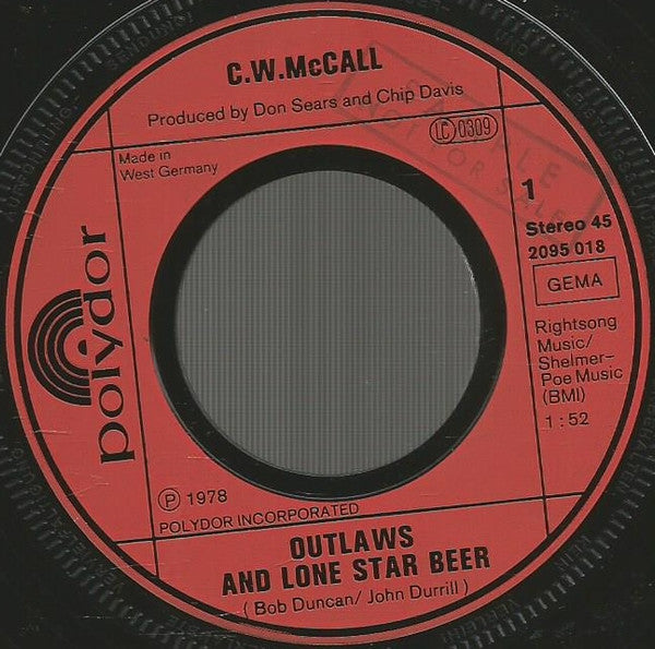 C.W. McCall : Outlaws And Lone Star Beer (7", Single)