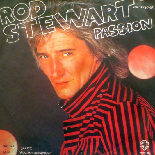 Rod Stewart : Passion (7", Single)