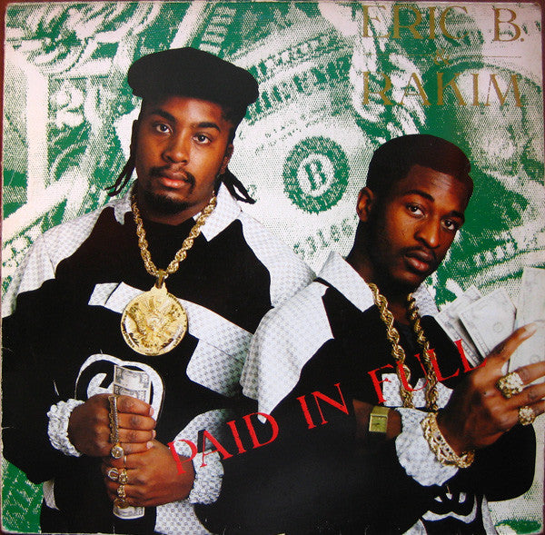 Eric B. & Rakim : Paid In Full (LP, Album)