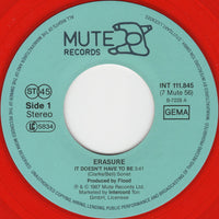 Erasure : It Doesn't Have To Be (7", Single, Red)