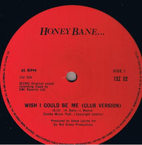 Honey Bane : Wish I Could Be Me (12")