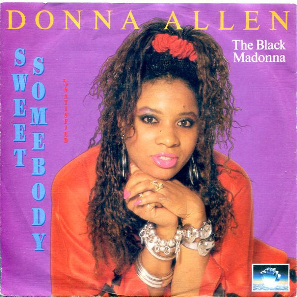 Donna Allen (The Black Madonna)* : Sweet Somebody (7", Single)