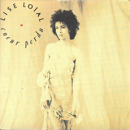 Lise Loïal : Cœur Perdu (7", Single)