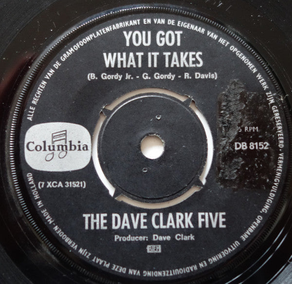 Dave Clark 5* : You Got What It Takes (7", Single)