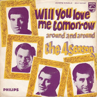The 4 Seasons* : Will You Love Me Tomorrow (7", Single, Mono)