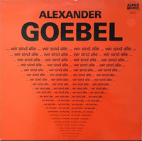 Alexander Goebel : Wir Sind Alle... (LP, Album)