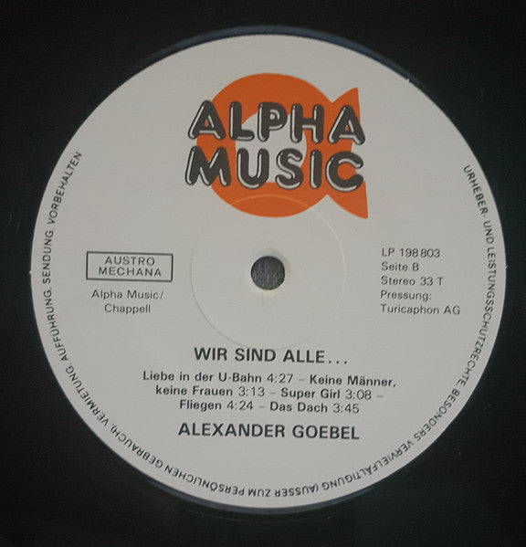 Alexander Goebel : Wir Sind Alle... (LP, Album)