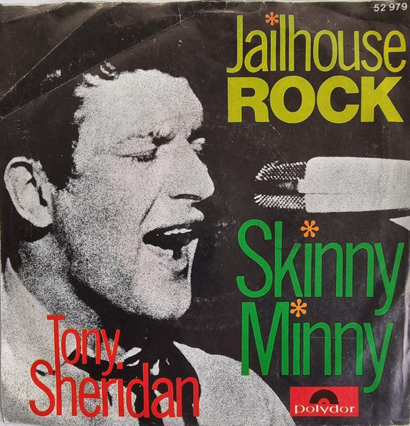 Tony Sheridan : Jailhouse Rock / Skinny Minny (7", Single, Mono)