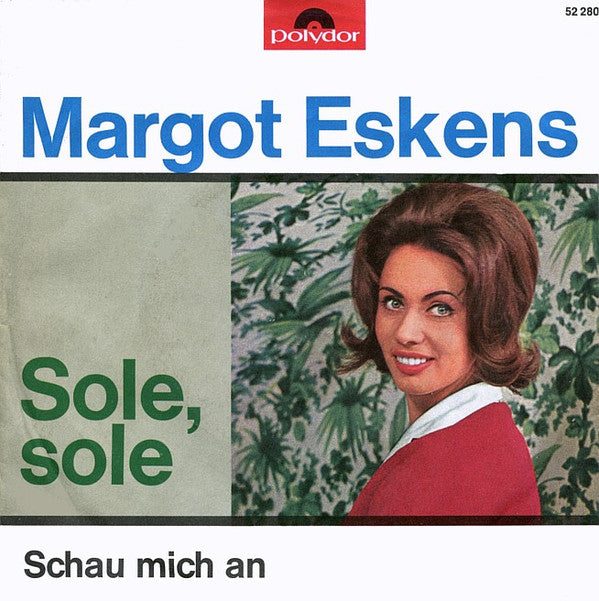 Margot Eskens : Sole, Sole (7", Single, Mono)