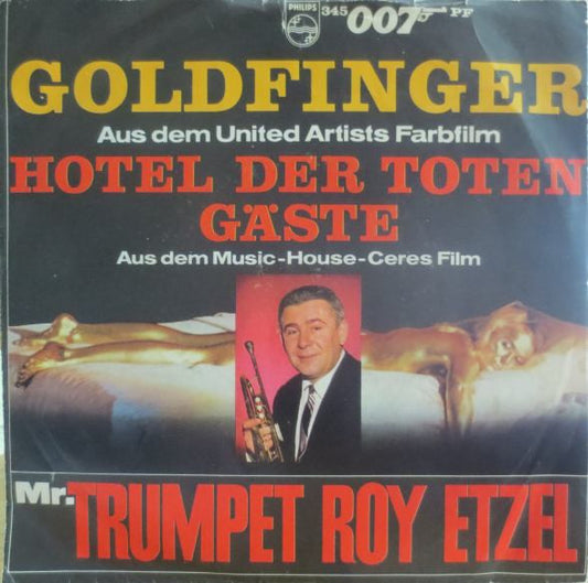 Roy Etzel : Goldfinger / Hotel Der Toten Gäste (7", Single)