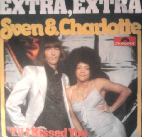 Sven & Charlotte* : Extra, Extra (7")