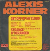 Alexis Korner : Get Off Of My Cloud (7")