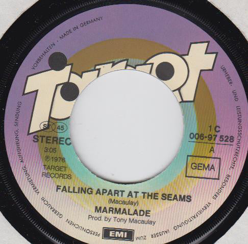 Marmalade* : Falling Apart At The Seams (7")