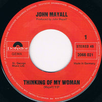 John Mayall : Thinking Of My Woman / Plan Your Revolution (7", Single)