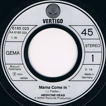 Medicine Head (2) : Mama Come In (7", Single)
