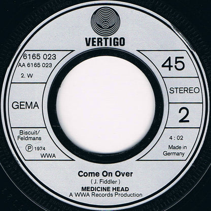 Medicine Head (2) : Mama Come In (7", Single)