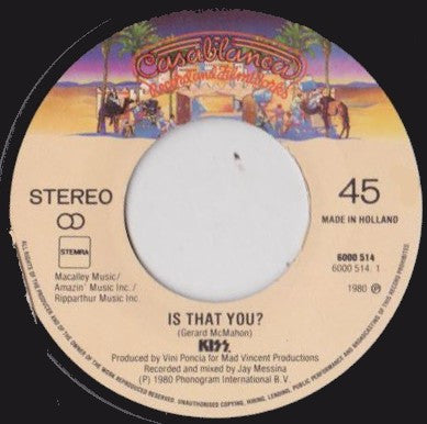 Kiss : Is That You? (7", Single)