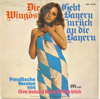Die Wingos : Gebt Bayern Zurück An Die Bayern (7", Single)