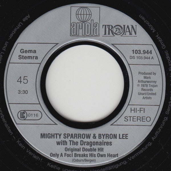 Mighty Sparrow & Byron Lee And The Dragonaires : Only A Fool / Monkey Man (7", Single)