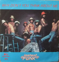 Instant Funk : Why Don't You Think About Me (7", Single)