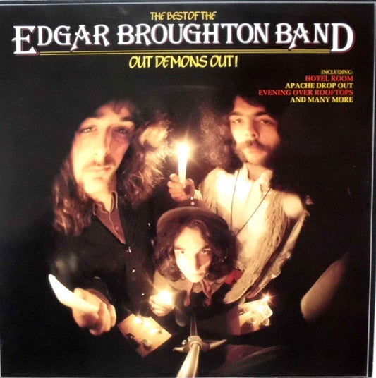 The Edgar Broughton Band : The Best Of Edgar Broughton Band - Out Demons Out! (LP, Comp)