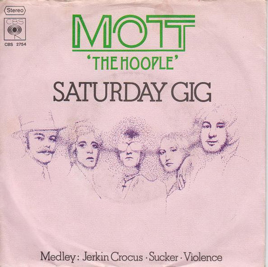 Mott The Hoople : Saturday Gig (7", Single)