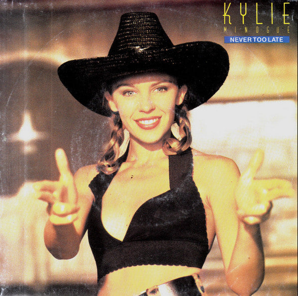 Kylie Minogue : Never Too Late (7", Single)