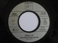 Duo I.C. : Ich Will Ein Foto Von Dir (7", Single)