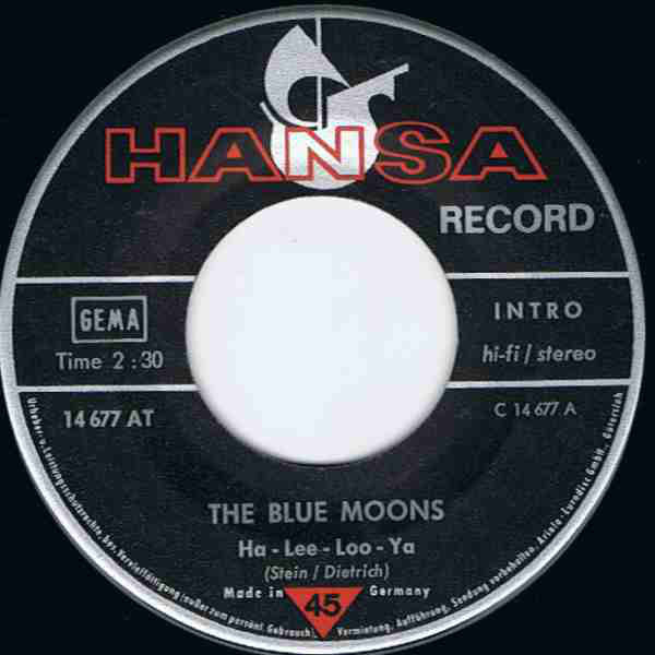 The Blue Moons : Ha-Lee Loo-Ya (7", Single)