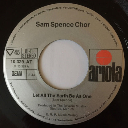 Sam Spence Chor / Sam Spence Sound : Let All The Earth Be As One / Water-World (7", Single)