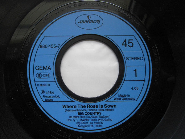 Big Country : Where The Rose Is Sown (7", Single)