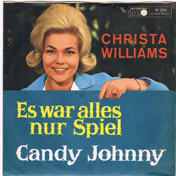 Christa Williams : Es War Alles Nur Spiel (7", Single)
