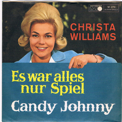Christa Williams : Es War Alles Nur Spiel (7", Single)