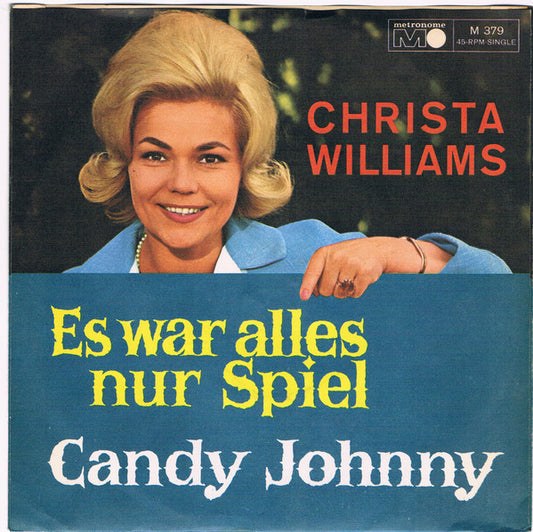 Christa Williams : Es War Alles Nur Spiel (7", Single)