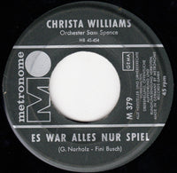 Christa Williams : Es War Alles Nur Spiel (7", Single)