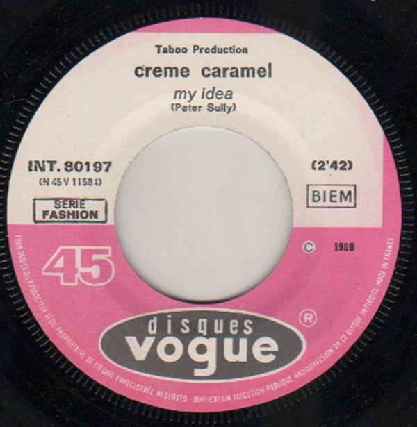 Creme Caramel : My Idea (7", Single)