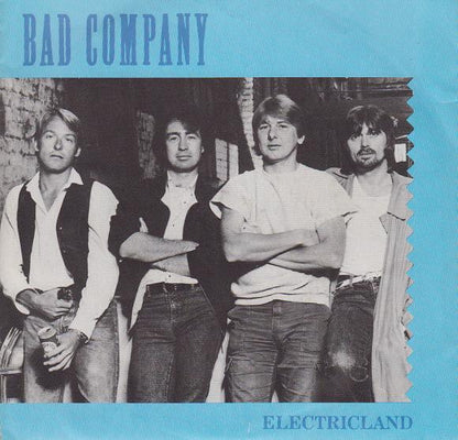 Bad Company (3) : Electricland (7", Single)