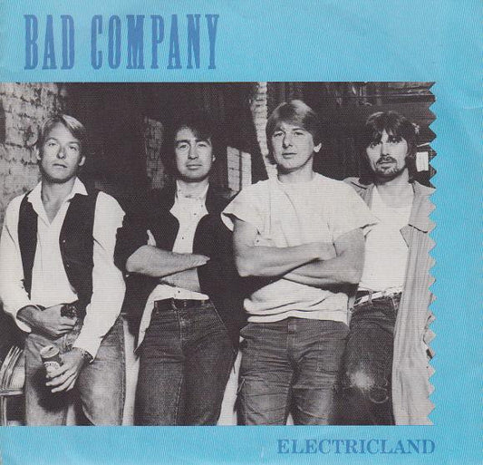 Bad Company (3) : Electricland (7", Single)