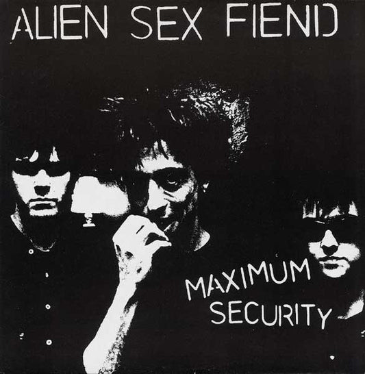 Alien Sex Fiend : Maximum Security (LP, Album)