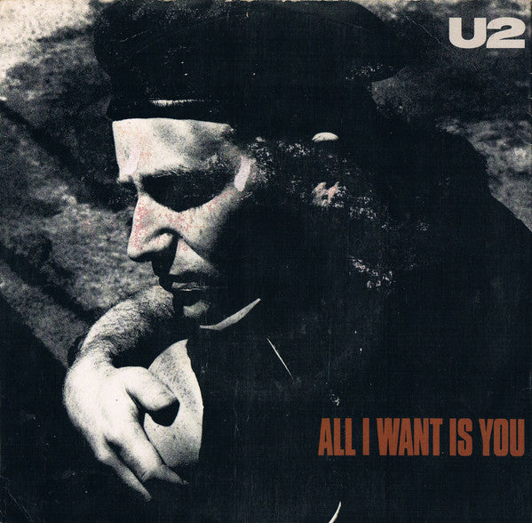 U2 : All I Want Is You (7", Single, Non)