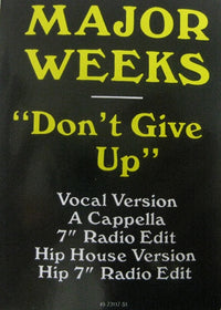 Major Weeks : Don't Give Up (12", Car)