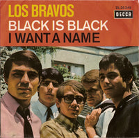 Los Bravos : Black Is Black / I Want A Name (7", Single)