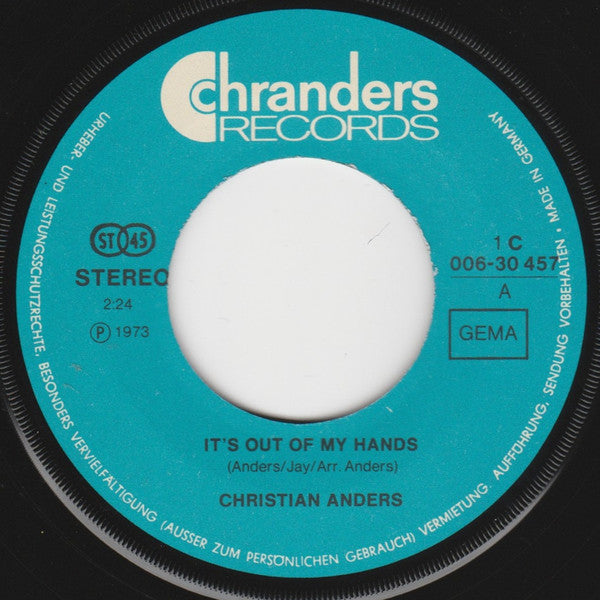 Christian Anders : It's Out Of My Hands (7", Single)