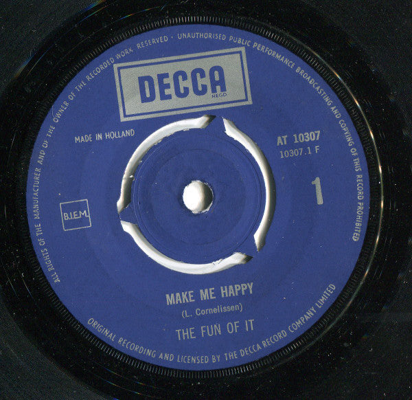 The Fun Of It* : Make Me Happy / Never Will A Girl Look Better (7", Single)