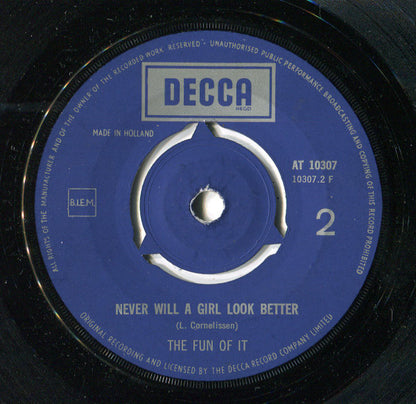 The Fun Of It* : Make Me Happy / Never Will A Girl Look Better (7", Single)