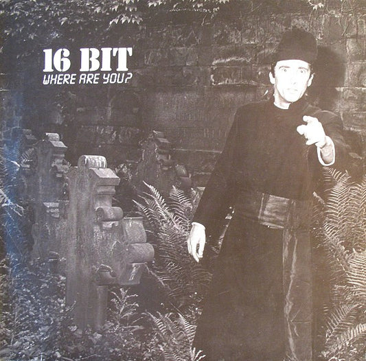 16 Bit : Where Are You? (12")