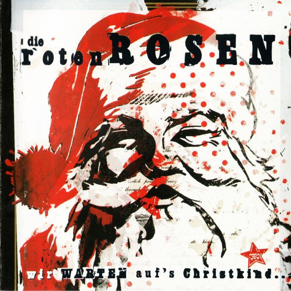 Die Roten Rosen : Wir Warten Auf's Christkind... (CD, Album)
