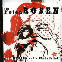 Die Roten Rosen : Wir Warten Auf's Christkind... (CD, Album)