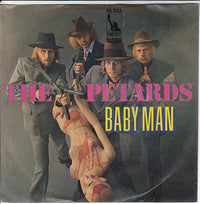 The Petards : Baby Man / On The Road Drinking Wine (7", Single)